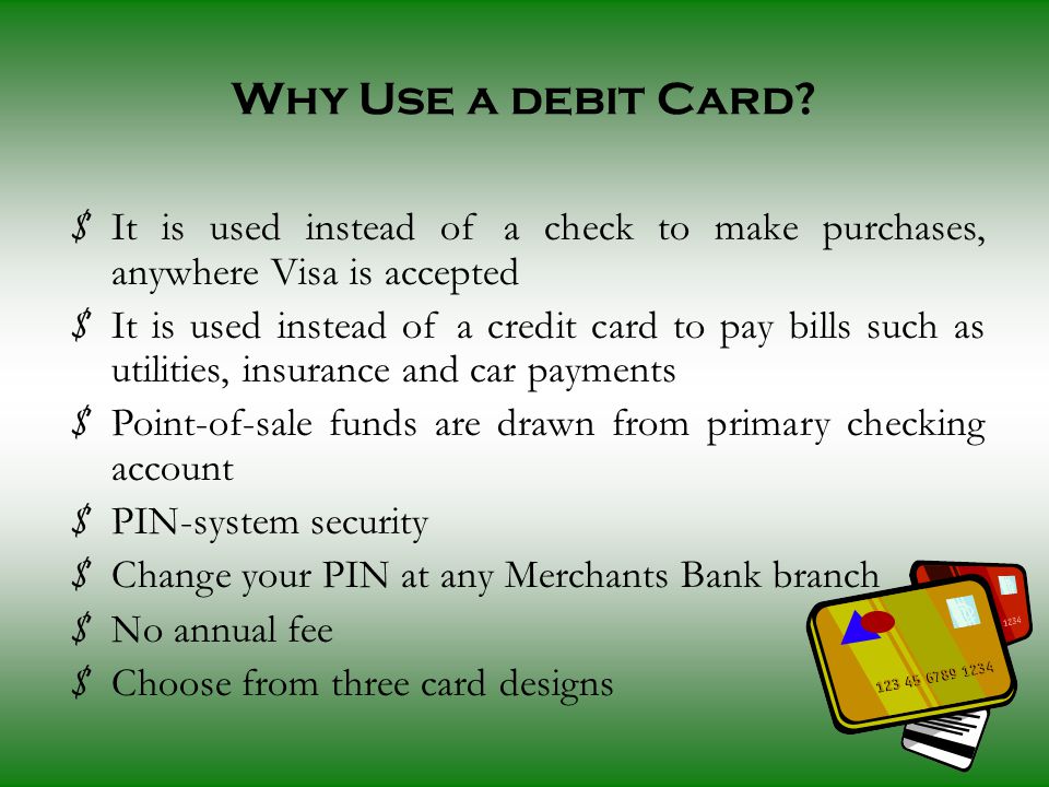 Why Use a debit Card.