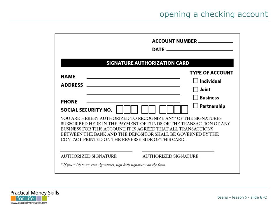 opening a checking account teens – lesson 6 - slide 6-C
