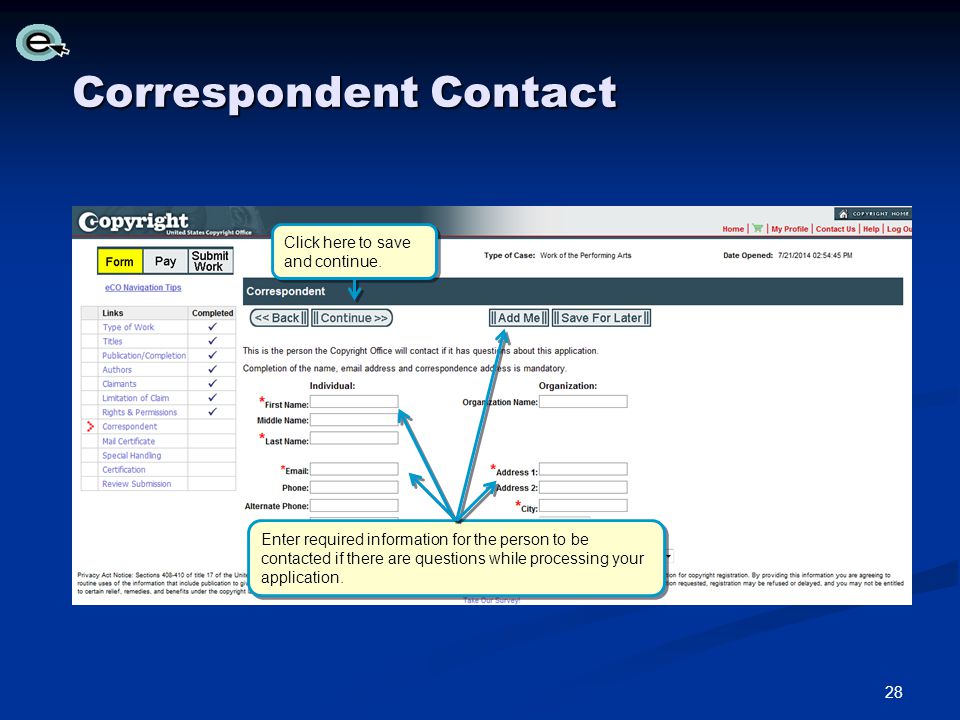 Correspondent Contact Click here to save and continue.