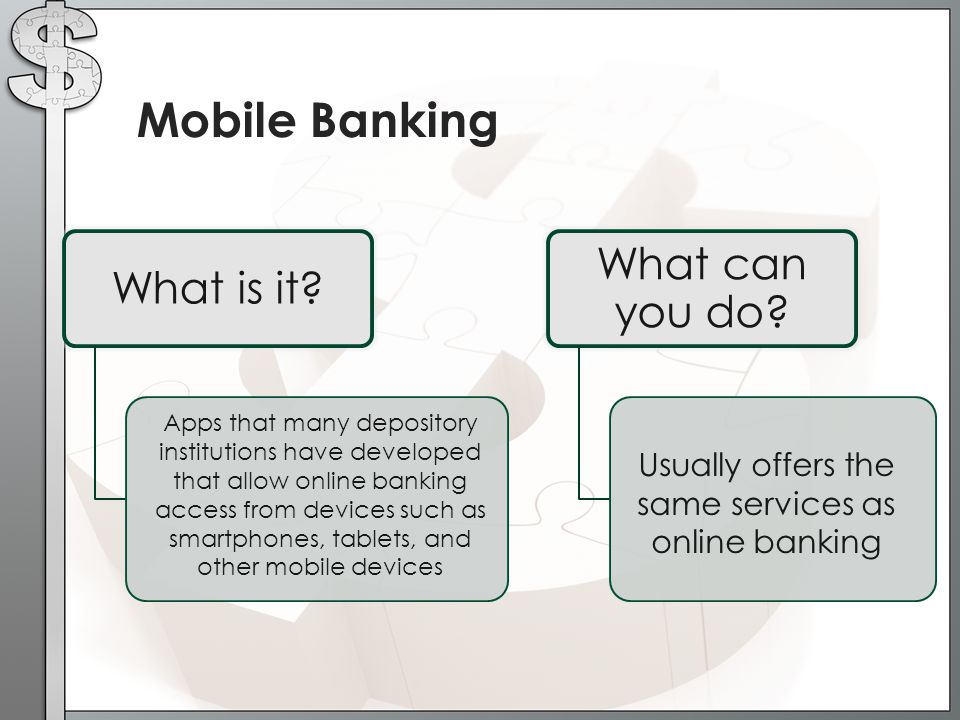 Mobile Banking What is it. What can you do.