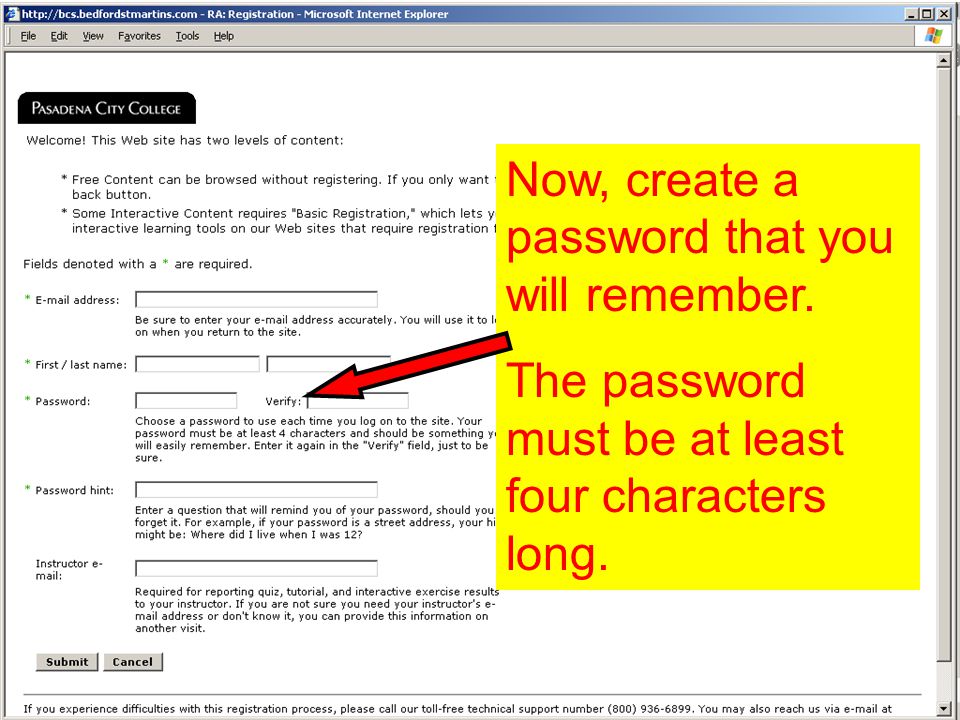 Now, create a password that you will remember. The password must be at least four characters long.