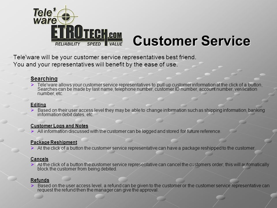 Customer Service Tele ware will be your customer service representatives best friend.