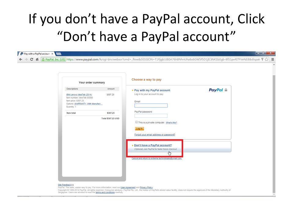 If you don’t have a PayPal account, Click Don’t have a PayPal account