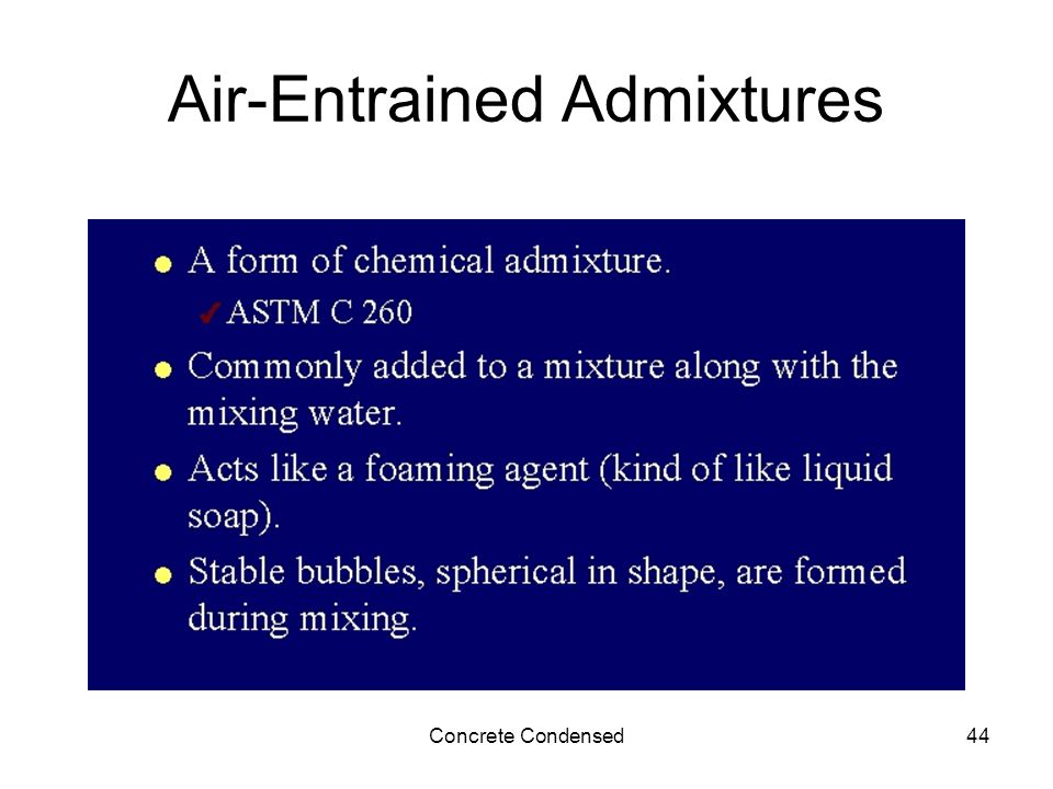 Concrete Condensed44 Air-Entrained Admixtures