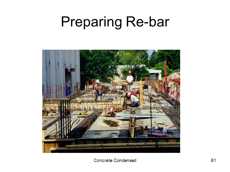Concrete Condensed81 Preparing Re-bar