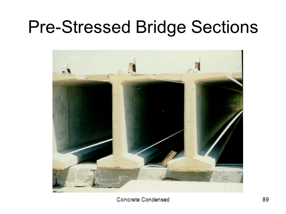 Concrete Condensed89 Pre-Stressed Bridge Sections