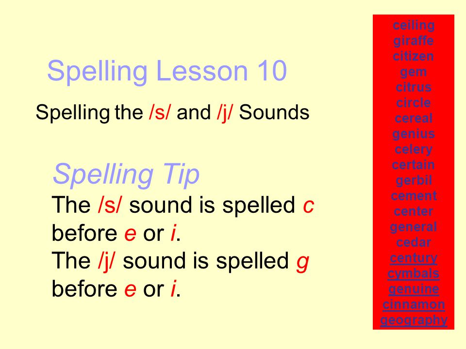 Spelling Lesson 10 Spelling The S And J Sounds Ceiling