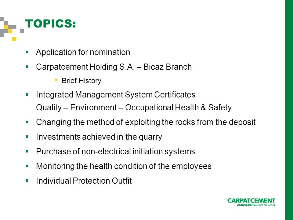 EUROPEAN WEEK FOR SAFETY AND HEALTH AT WORK STOP THAT NOISE! NOMINATION FOR  GOOD PRACTICE AWARDS: CARPATCEMENT HOLDING S.A. – BICAZ BRANCH. - ppt  download