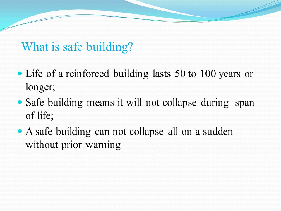 What is safe building.