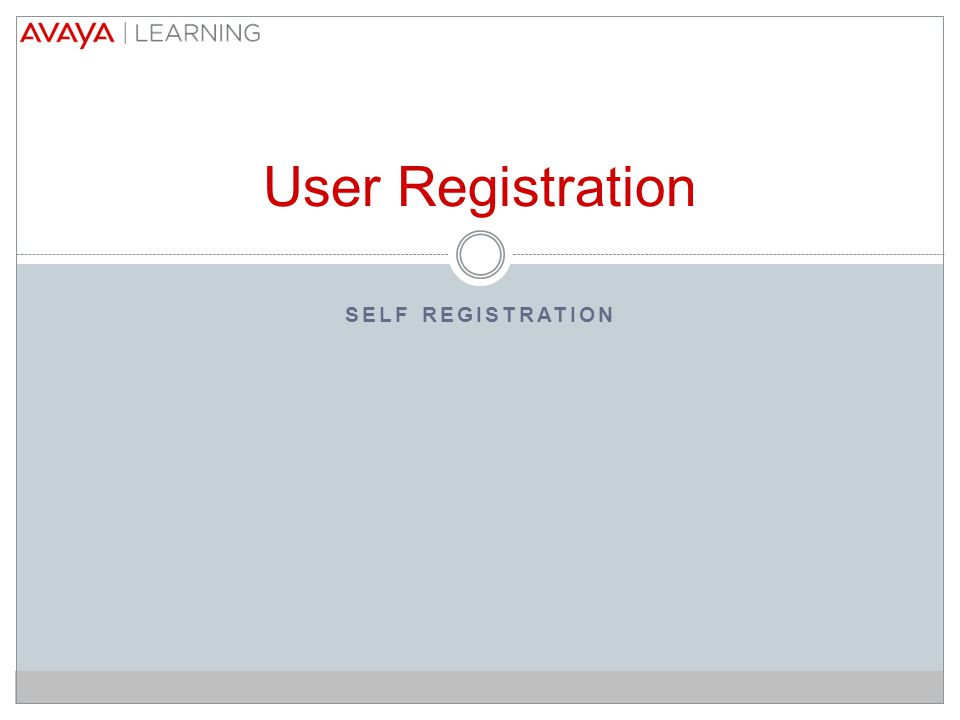 SELF REGISTRATION User Registration