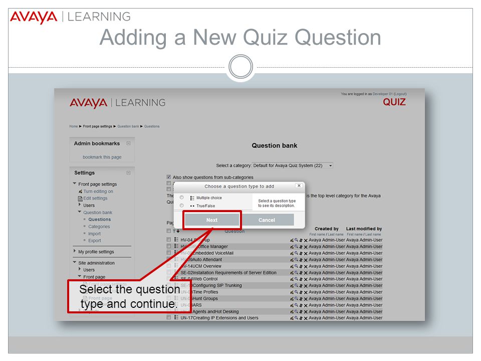 Adding a New Quiz Question Select the question type and continue.