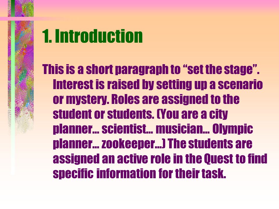 1. Introduction This is a short paragraph to set the stage .