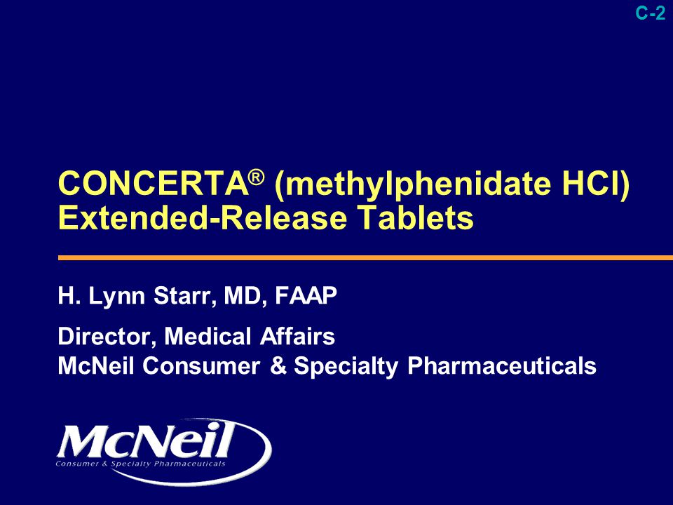 C-2 CONCERTA ® (methylphenidate HCl) Extended-Release Tablets H.