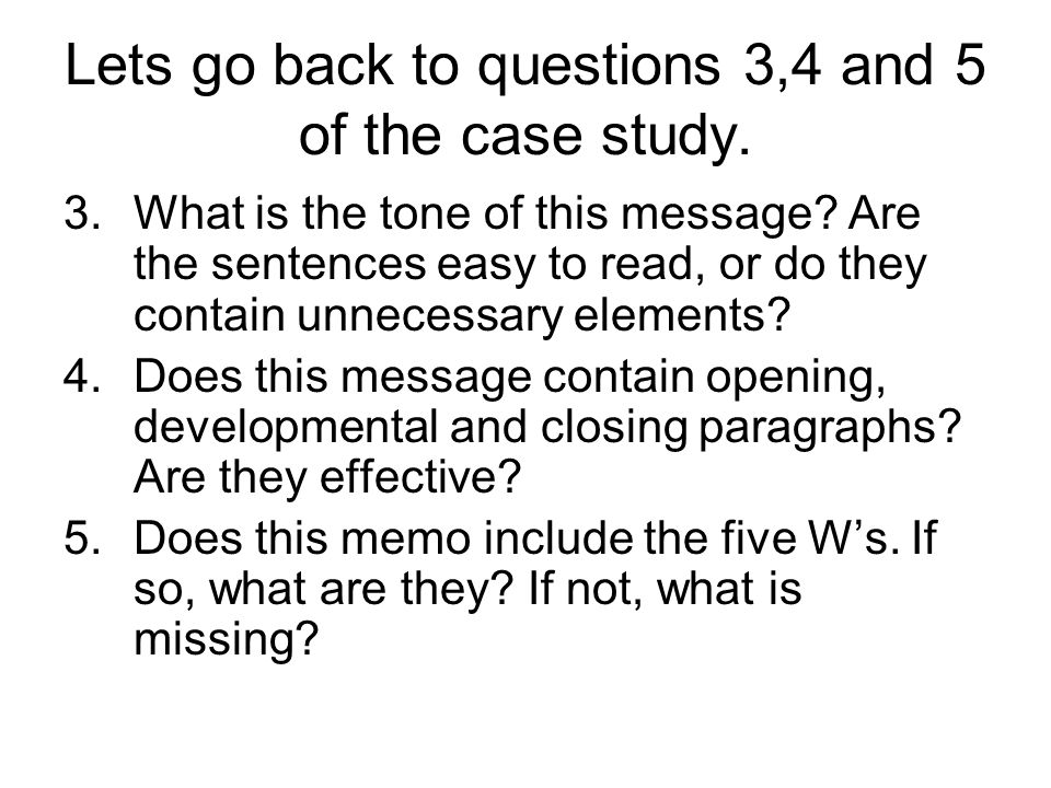 Lets go back to questions 3,4 and 5 of the case study.