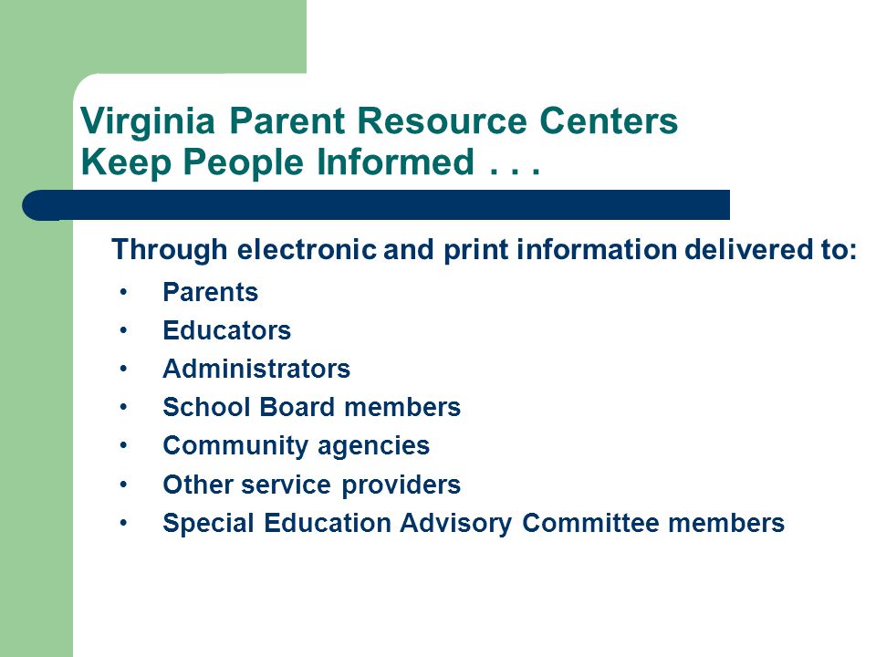 Virginia Parent Resource Centers Keep People Informed...