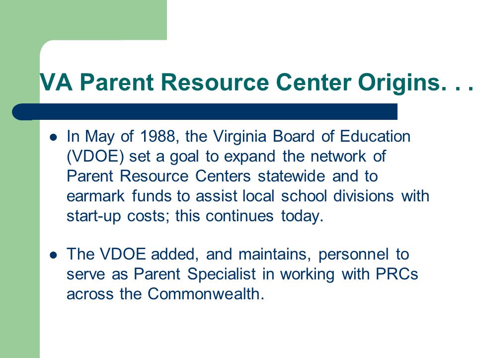 VA Parent Resource Center Origins...