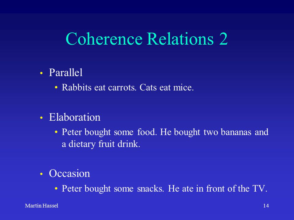 14Martin Hassel Coherence Relations 2 Parallel Rabbits eat carrots.