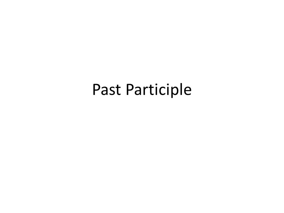 Past Participle