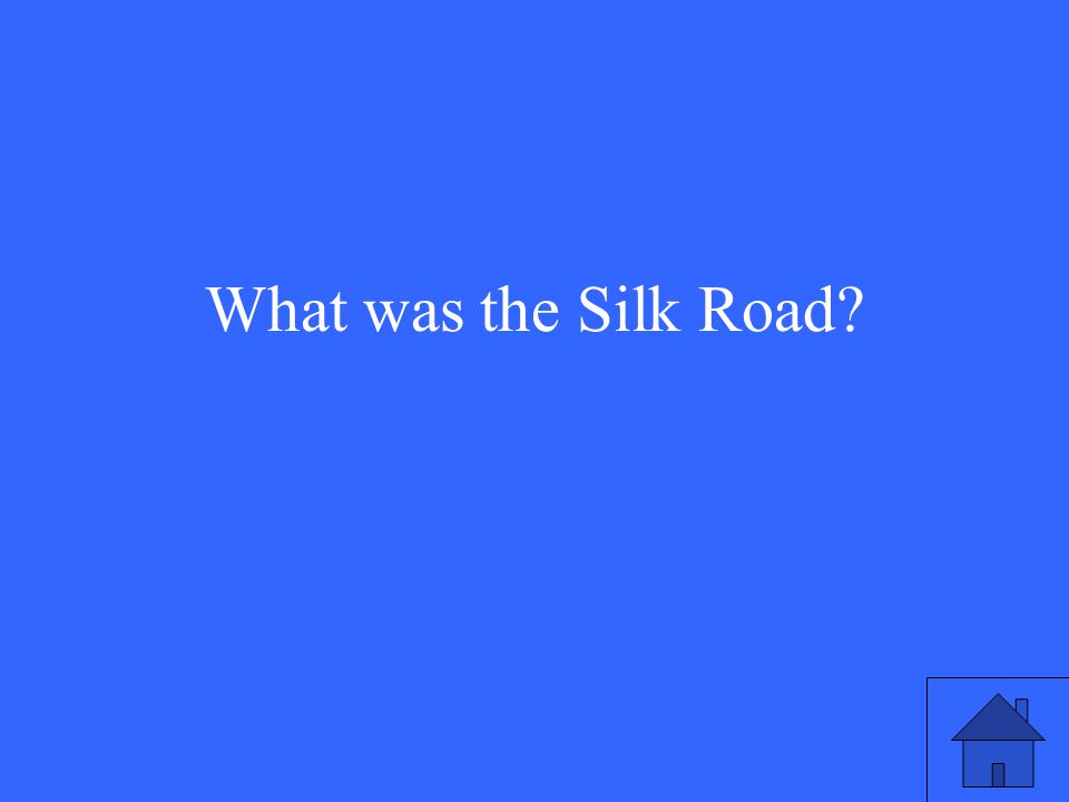 What was the Silk Road