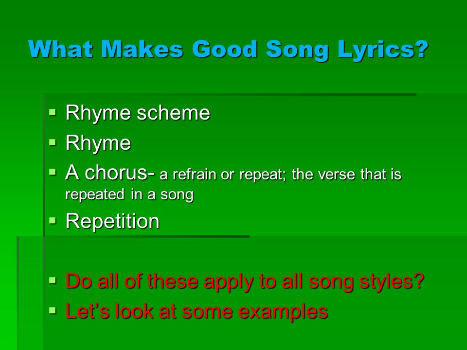 What Makes Good Song Lyrics.