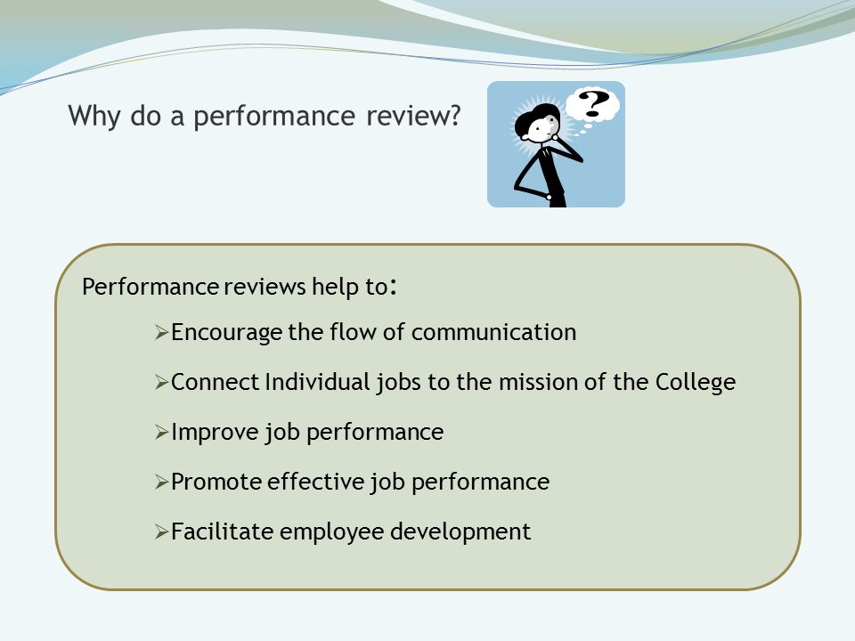 Why do a performance review.
