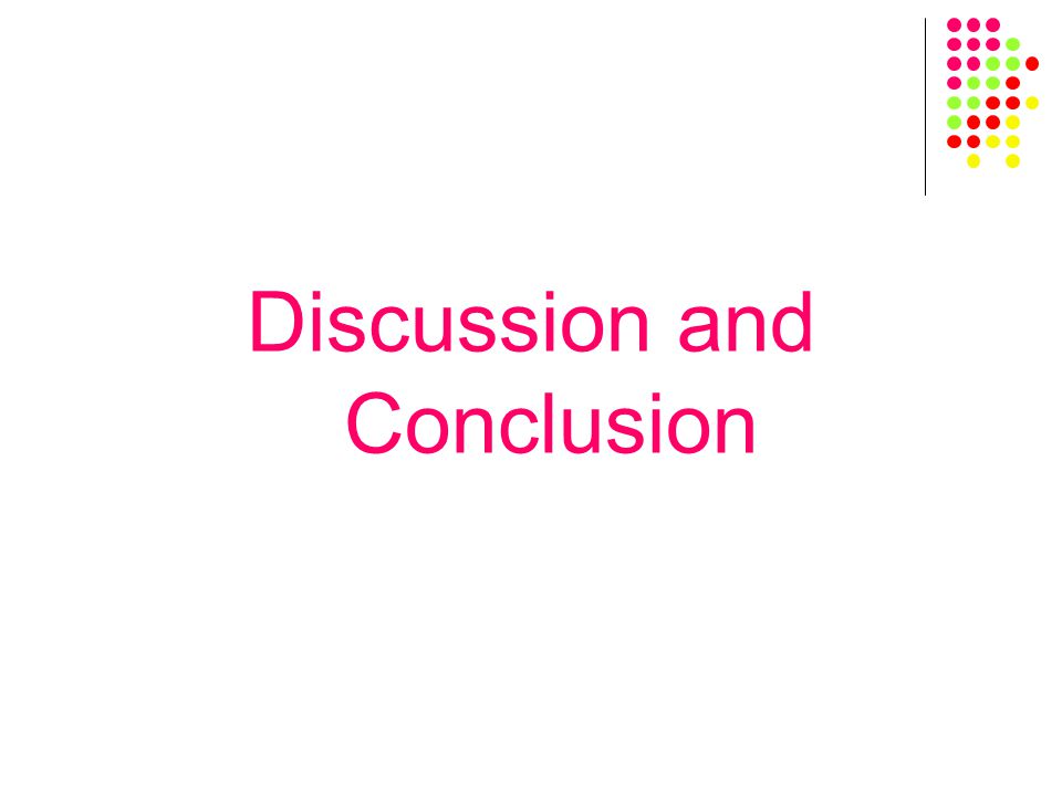 Discussion and Conclusion
