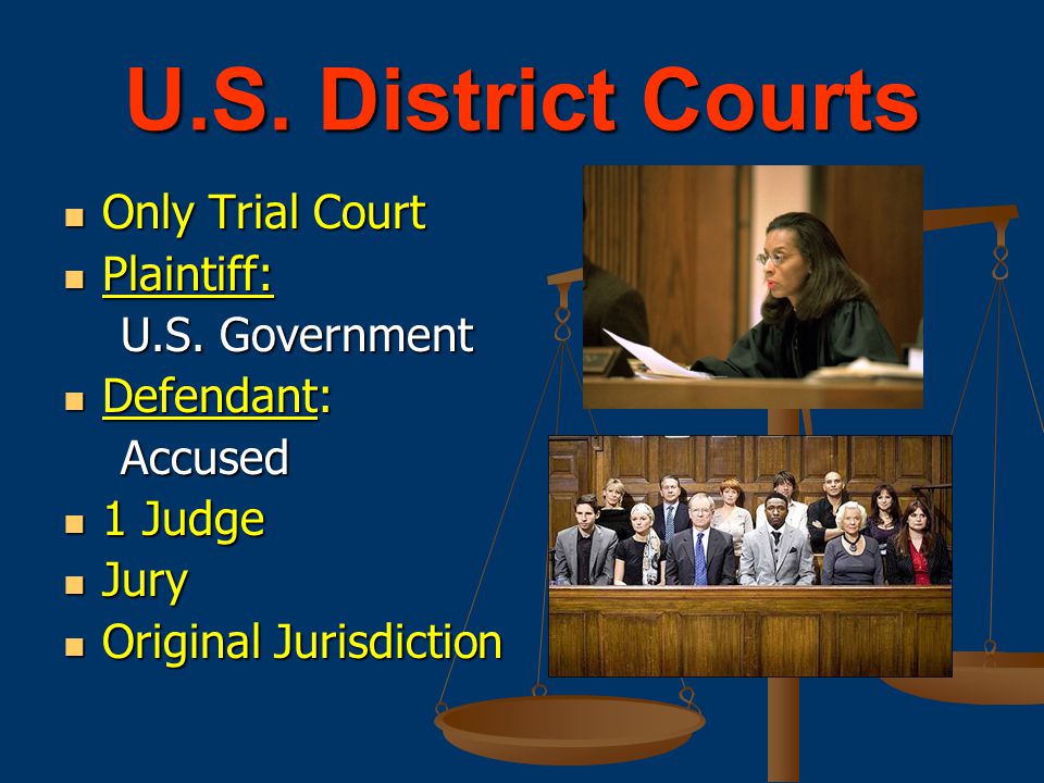 U.S. District Courts Only Trial Court Only Trial Court Plaintiff: Plaintiff: U.S.