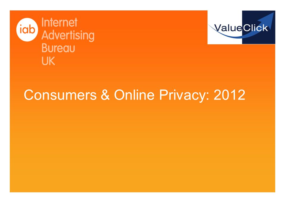 Consumers & Online Privacy: 2012