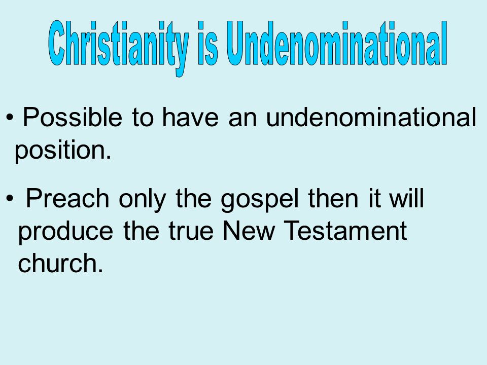 Possible to have an undenominational position.