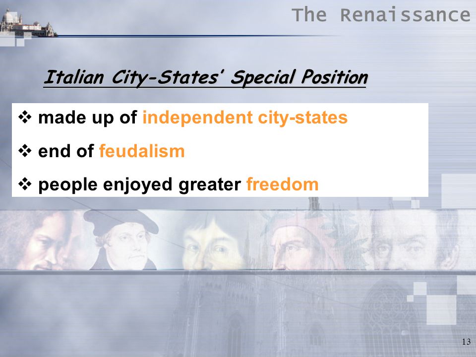 12 Italy: The Birthplace of the Renaissance