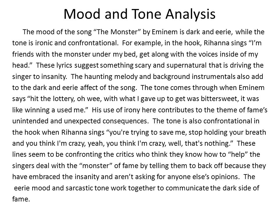 Song Lyric Paragraphs Theme Mood and Tone. “The Monster” by Eminem ft. Rihanna  I wanted the fame, but not the cover of Newsweek Oh, well, guess beggars. -  ppt download