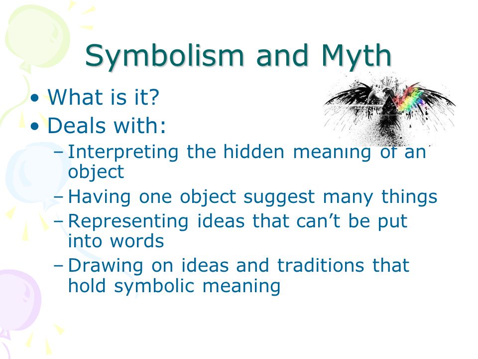 Symbolism and Myth What is it.