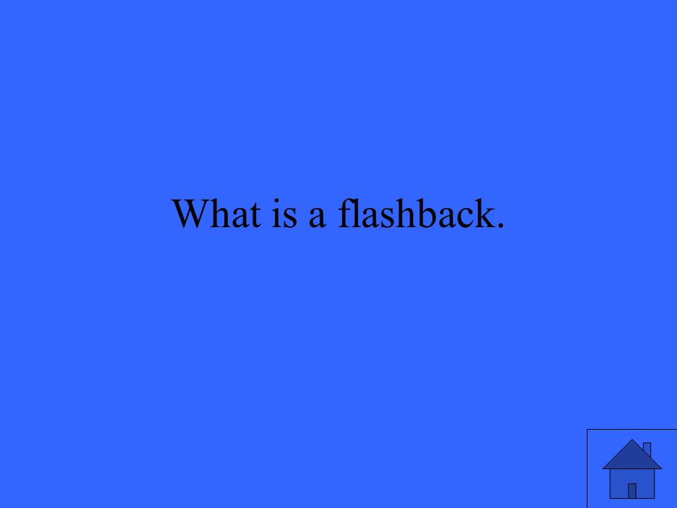 What is a flashback.