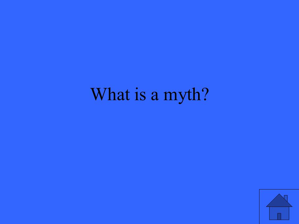 What is a myth