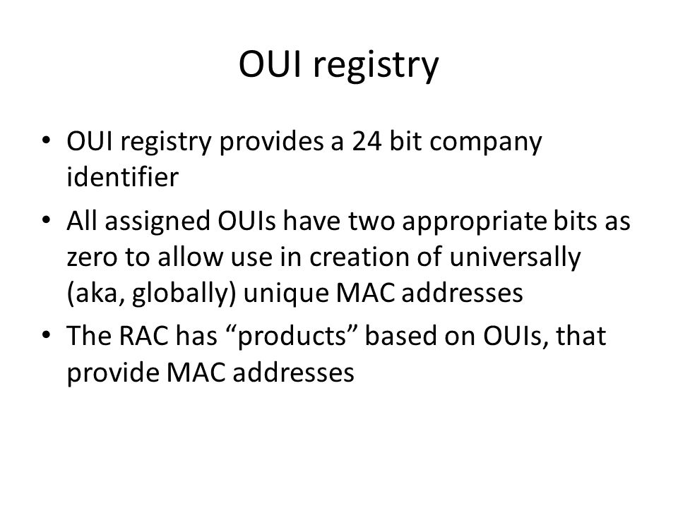 Rac Concerns For Longevity Of The Oui Mac Address Registry