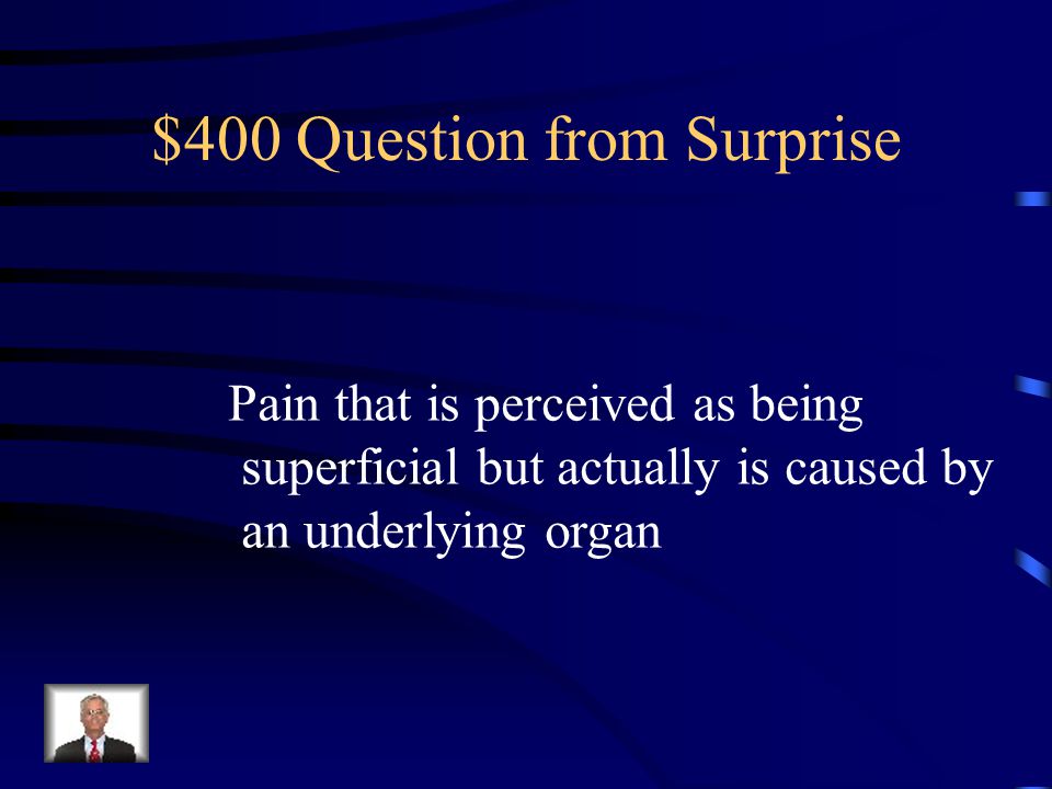 $300 Answer from Surprise The sensitivity of the skin in various parts of the body