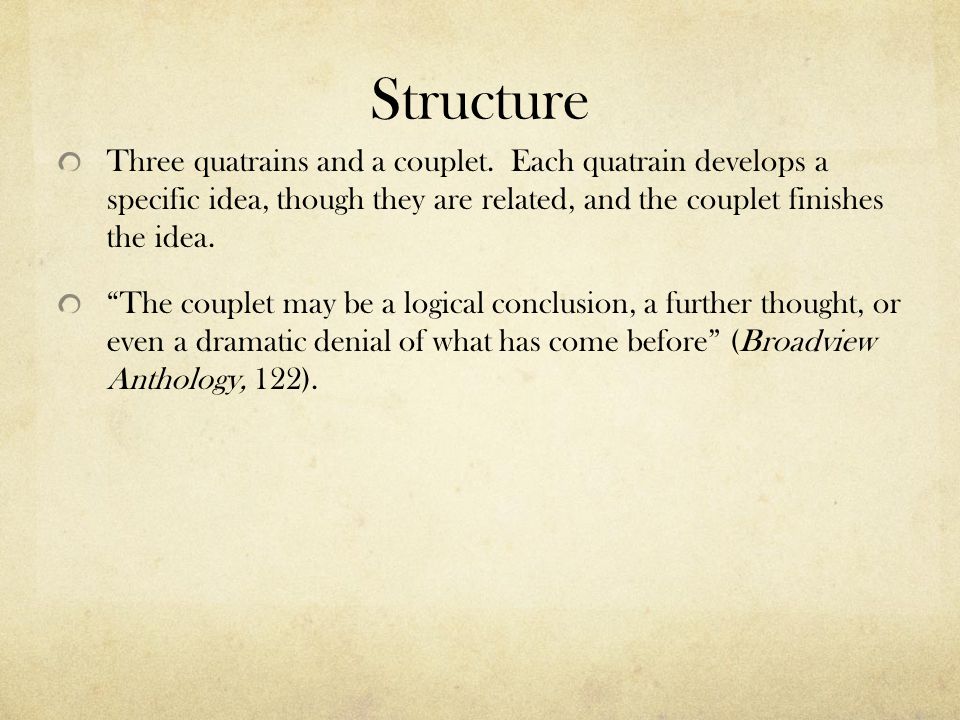 Structure Three quatrains and a couplet.