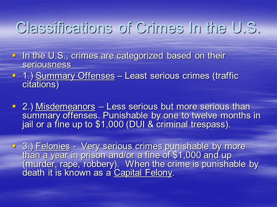 Classifications of Crimes In the U.S.