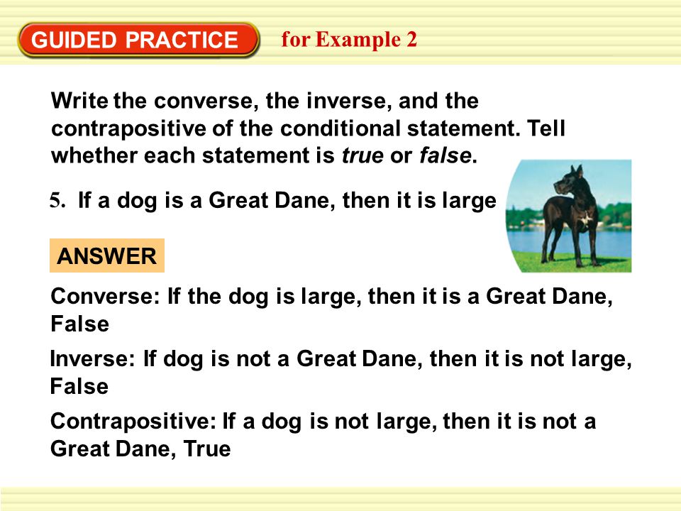 EXAMPLE 2 Write four related conditional statements Write the if-then form,  the converse, the inverse, and the contrapositive of the conditional  statement. - ppt download