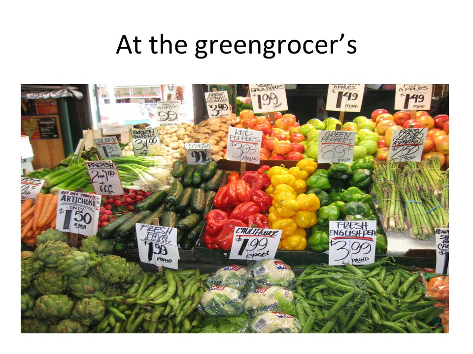 At the greengrocer’s
