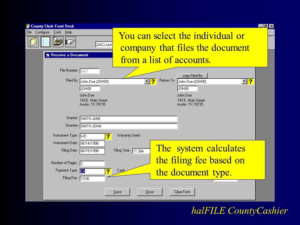 When a customer files a document at the front desk, the document information is recorded into halFILE CountyCashier.