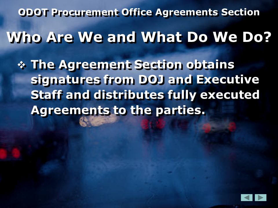  The Agreement Section obtains signatures from DOJ and Executive Staff and distributes fully executed Agreements to the parties.