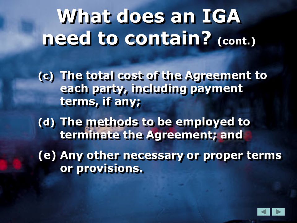 What does an IGA need to contain.