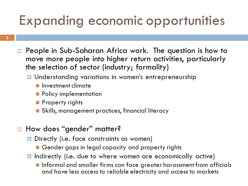 Expanding economic opportunities  People in Sub-Saharan Africa work.