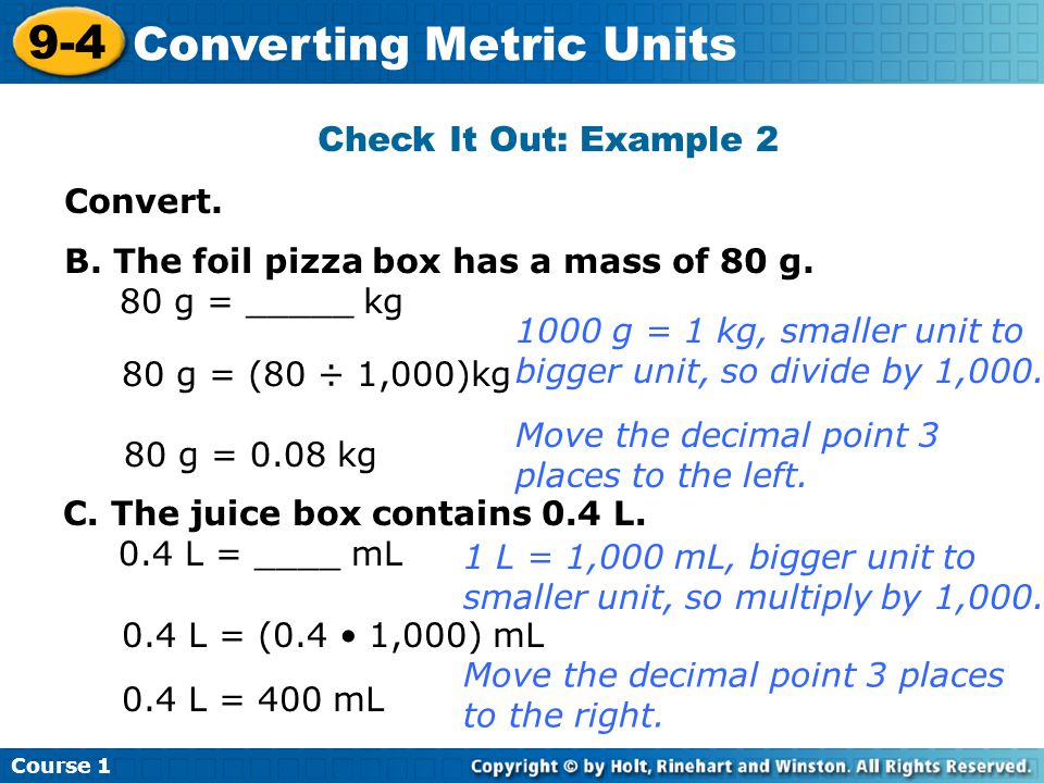 Check It Out: Example 2 Convert. B. The foil pizza box has a mass of 80 g.