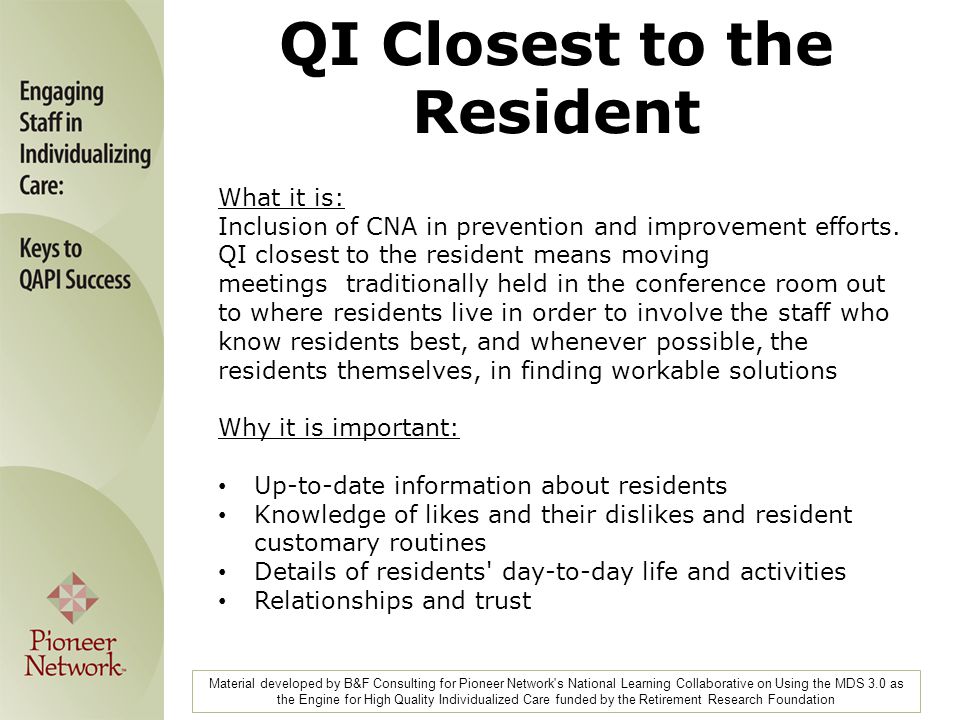 What it is: Inclusion of CNA in prevention and improvement efforts.