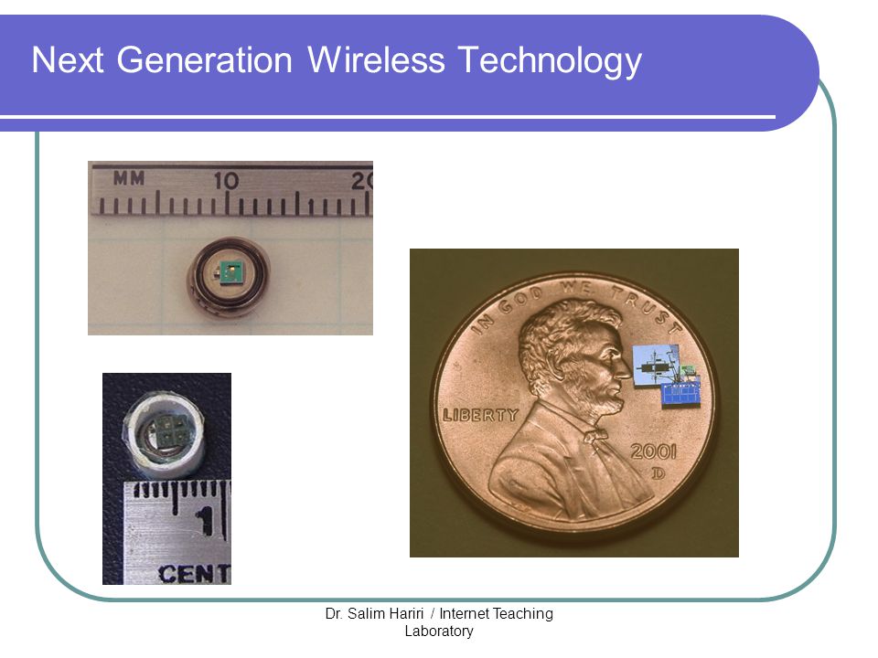 Dr. Salim Hariri / Internet Teaching Laboratory Next Generation Wireless Technology
