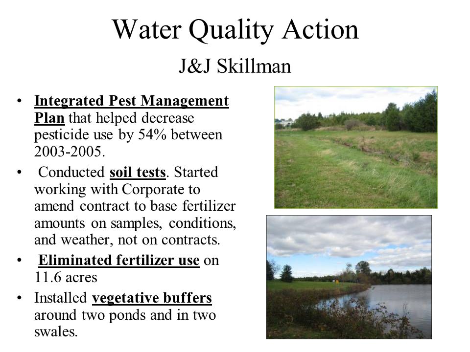 Water Quality Action J&J Skillman Integrated Pest Management Plan that helped decrease pesticide use by 54% between