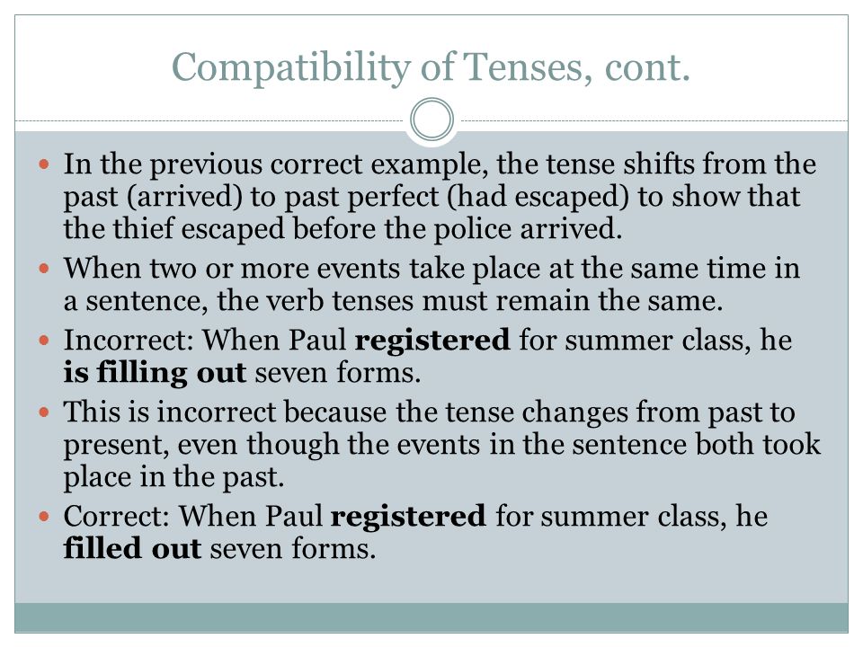 Compatibility of Tenses, cont.