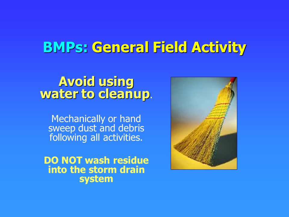 Avoid using water to cleanup Avoid using water to cleanup.